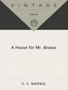      A House for Mr. Biswas