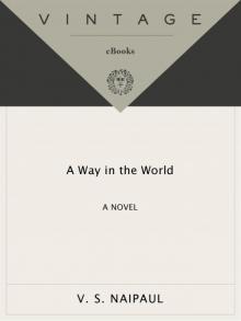      A Way in the World