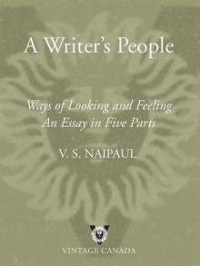      A Writer's People: Ways of Looking and Feeling