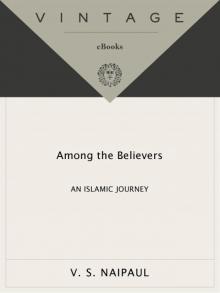      Among the Believers: An Islamic Journey
