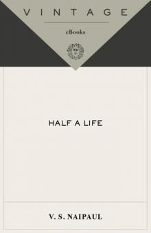      Half a Life