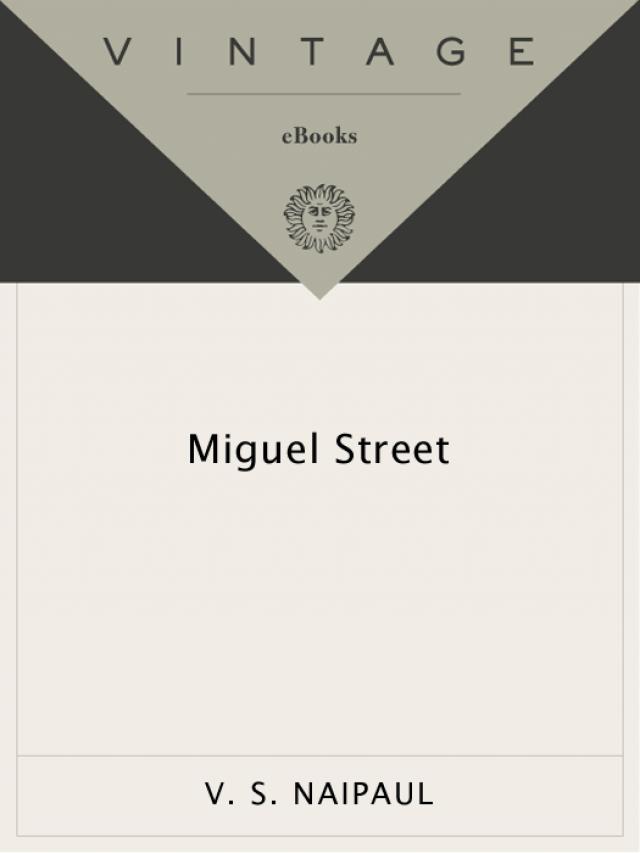 miguel-street-read-online-books-by-v-s-naipaul