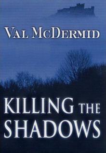      Killing the Shadows (2000)