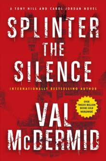      Splinter the Silence