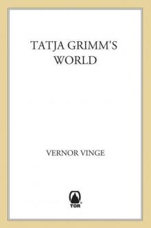      Tatja Grimm's World