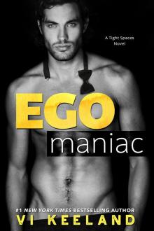      Ego Maniac