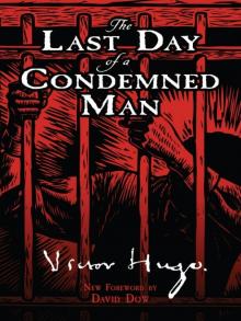      The Last Day of a Condemned Man