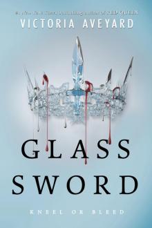      Glass Sword