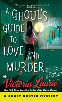      A Ghoul's Guide to Love and Murder