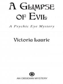      A Glimpse of Evil