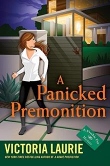      A Panicked Premonition