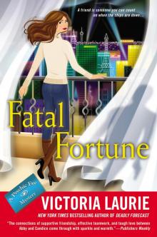      Fatal Fortune