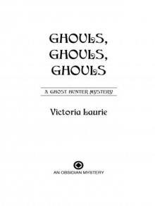      Ghouls, Ghouls, Ghouls