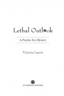      Lethal Outlook