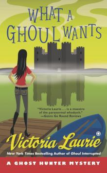      What a Ghoul Wants