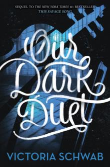      Our Dark Duet