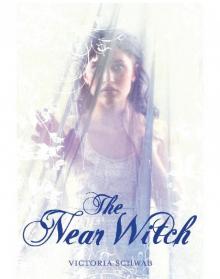      The Near Witch
