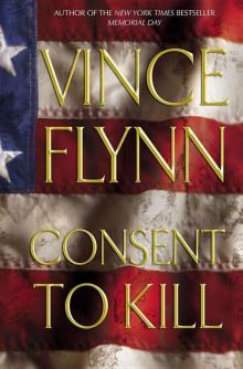      Consent to Kill