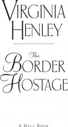      The Border Hostage