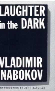      Laughter in the Dark