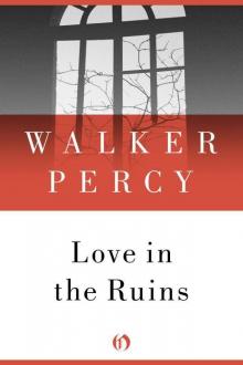      Love in the Ruins