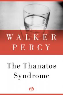      The Thanatos Syndrome