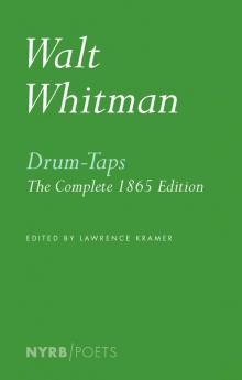      Drum-Taps: The Complete 1865 Edition