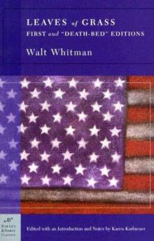      Leaves of Grass: First and  Death-Bed  Editions