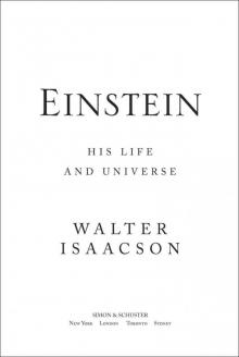      Einstein: His Life and Universe