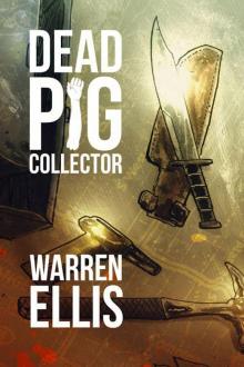      Dead Pig Collector