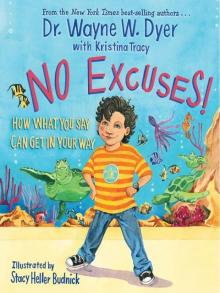      Excuses Begone!: How to Change Lifelong, Self-Defeating Thinking Habits