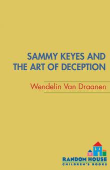      Sammy Keyes and the Art of Deception
