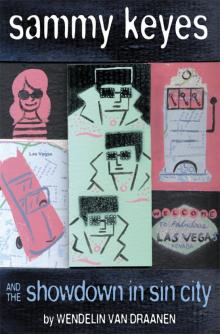      Sammy Keyes and the Showdown in Sin City