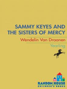      Sammy Keyes and the Sisters of Mercy