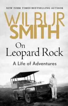      On Leopard Rock: A Life of Adventures