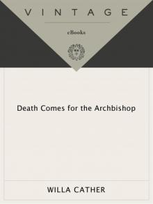      Death Comes for the Archbishop