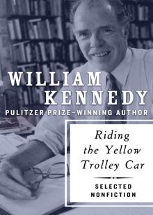      Riding the Yellow Trolley Car: Selected Nonfiction