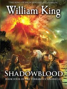      Shadowblood (Book Four of the Terrarch Chronicles)