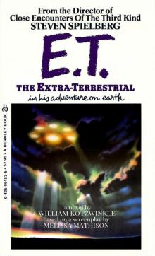      E.T. The Extra-Terrestrial in His Adventure on Earth