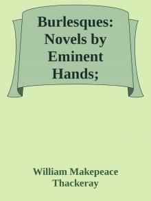      Burlesques: Novels by Eminent Hands