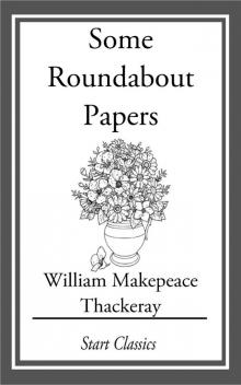      Some Roundabout Papers