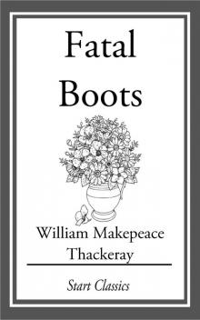      The Fatal Boots
