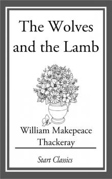      The Wolves and the Lamb