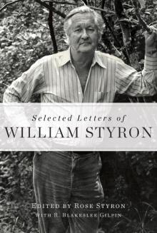      Selected Letters of William Styron