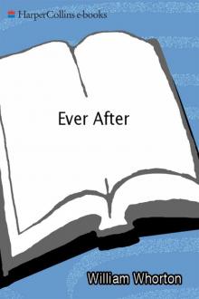      Ever After: A Father's True Story