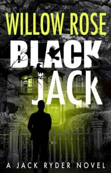      Black Jack: A nail biting, hair-raising thriller (Jack Ryder Book 4)