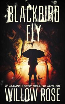      Blackbird Fly (Umbrella Man Trilogy Book 2)
