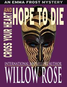      Cross your heart and hope to die (Emma Frost #4)
