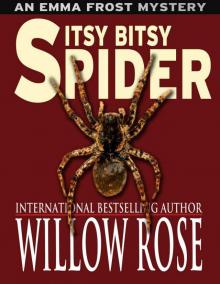      Itsy Bitsy Spider (Emma Frost #1)
