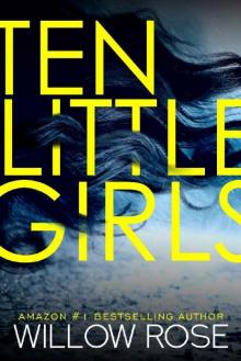      Ten Little Girls (Rebekka Franck Book 9)